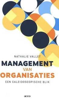 Management van organisaties. Een caleidoscopische blik
